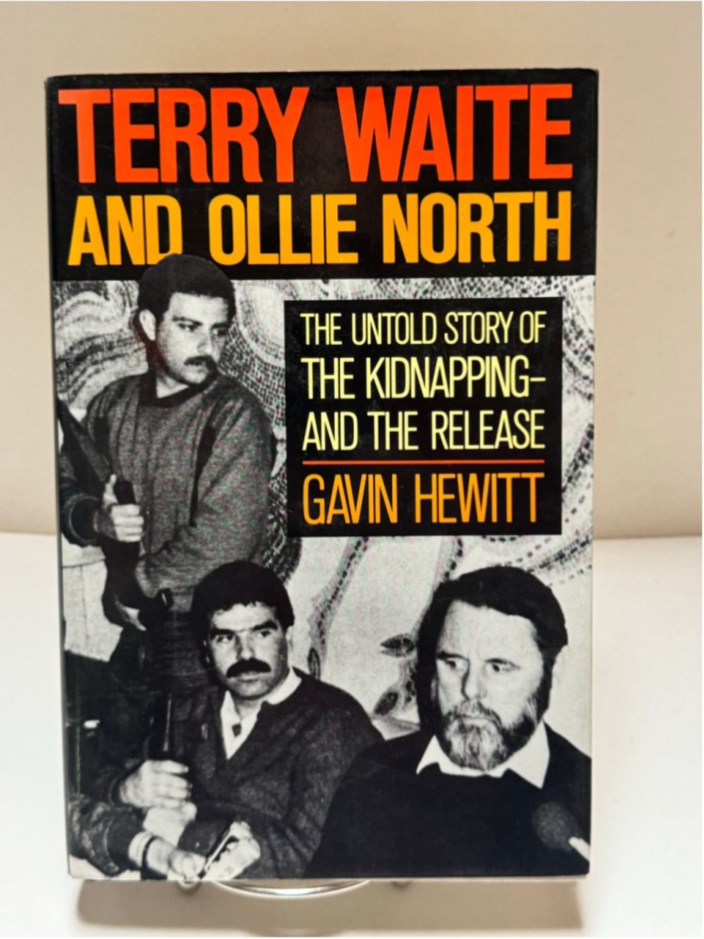 Terry Waite and Ollie North by Gavin Hewitt -(1991, HC, 1st Edition, DJ)